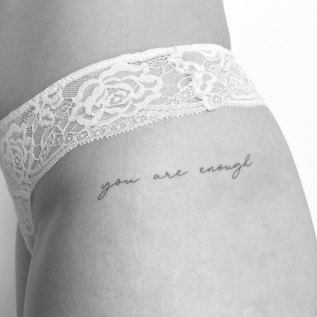 Unique inspirational you are enough tattoo for women, affirmation of self-worth and inner strength