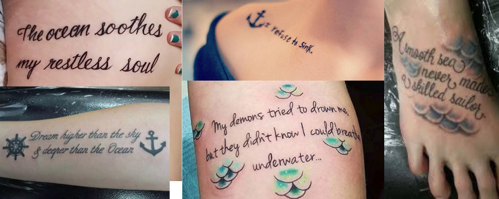 Quote tattoo with mermaid theme, featuring elegant lettering and nautical elements like waves or anchors.