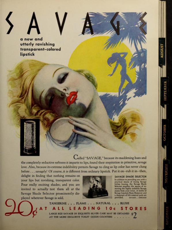 1934 Savage lipstick advertisement overtly using racist language associating its colors with &quot;primitive, savage love&quot;