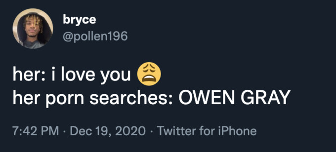 Twitter meme using Owen Grey's name in a 'her searches' context, playing on the meme's association with internet culture and online searches