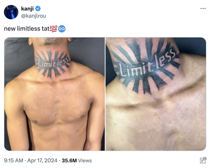 kanji @kanjlrou new limitless tat100 Limitless Limitless • . 9:15 AM Apr 17, 2024 35.6M Views ...