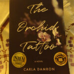 The Orchid Tattoo: Unveiling the Dark Beauty of Human Trafficking in Carla Damron’s Novel