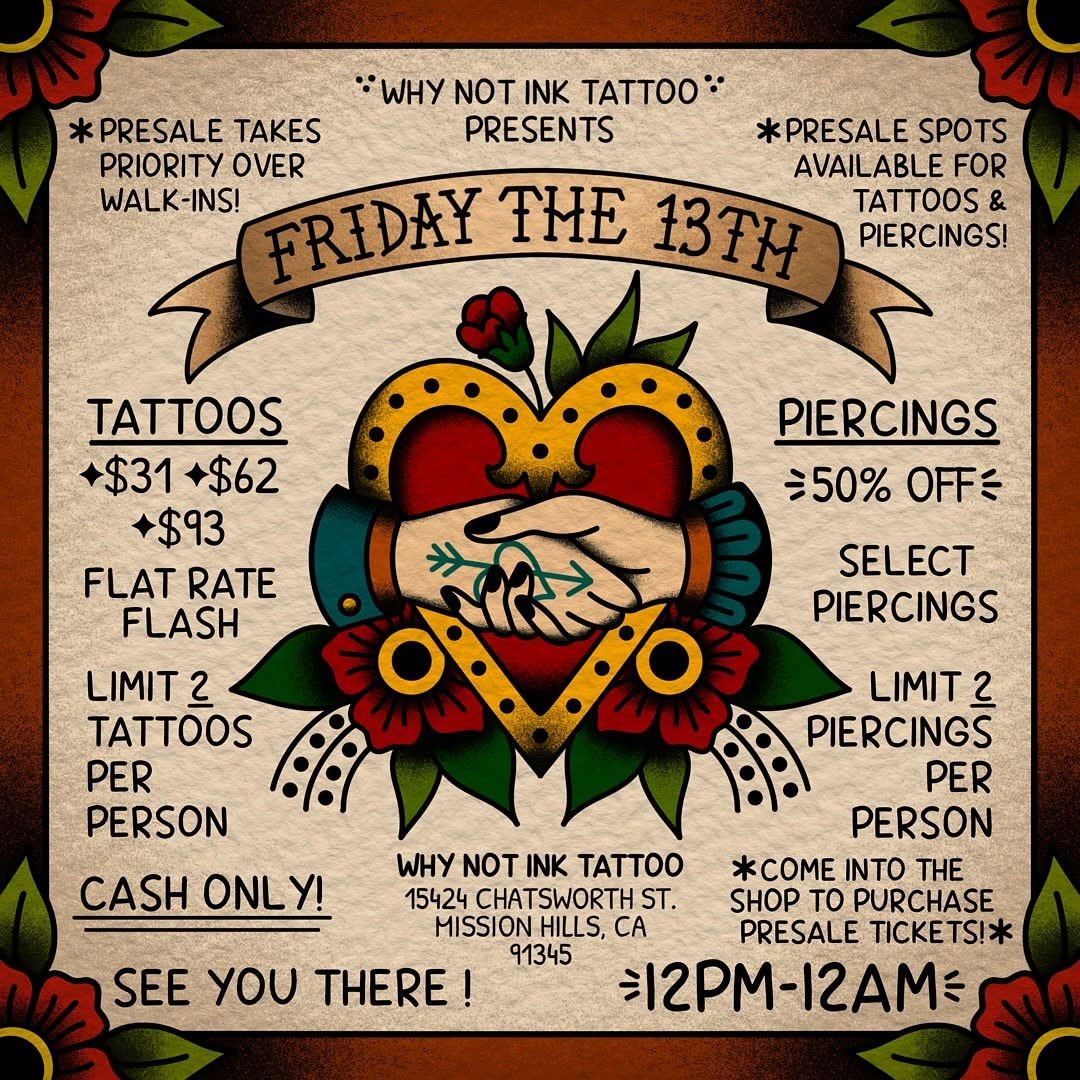 Friday the 13th promotion for Why Not Ink Tattoo in Mission Hills, California, with tattoo and piercing deals