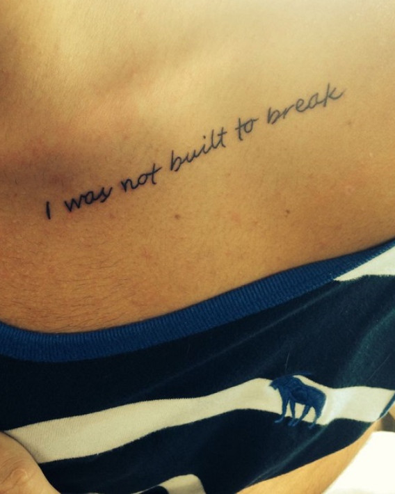 Quote tattoo &quot;I Was Not Built to Break&quot; for strong women