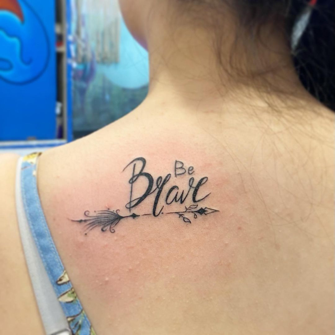 Unique inspirational be brave tattoo for women, handwritten font for a personal touch