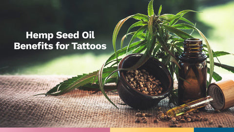 Hemp seed oil benefits for tattoos
