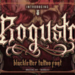 Rogusta tattoo font, a top pick for masculine designs due to its gothic style and sharp edges