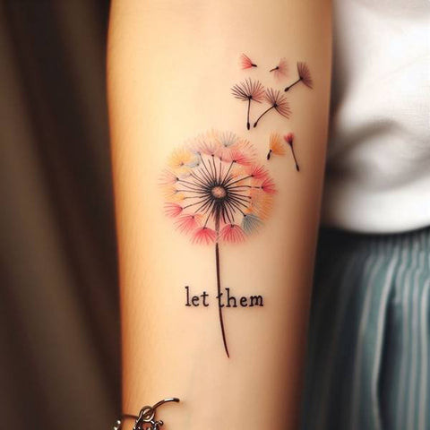Let Them Dandelion Tattoo