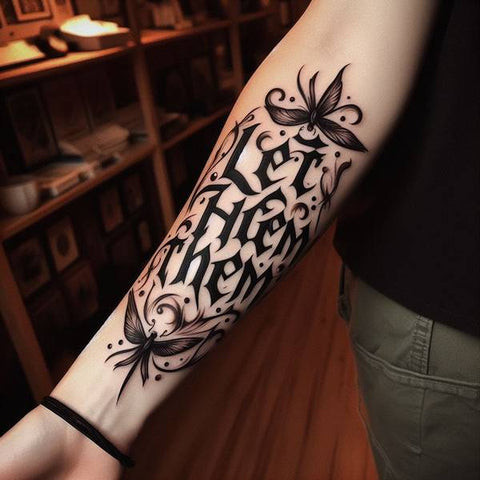 Let Them Gothic Tattoo