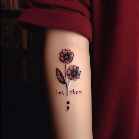Let Them Semicolon Tattoo 1